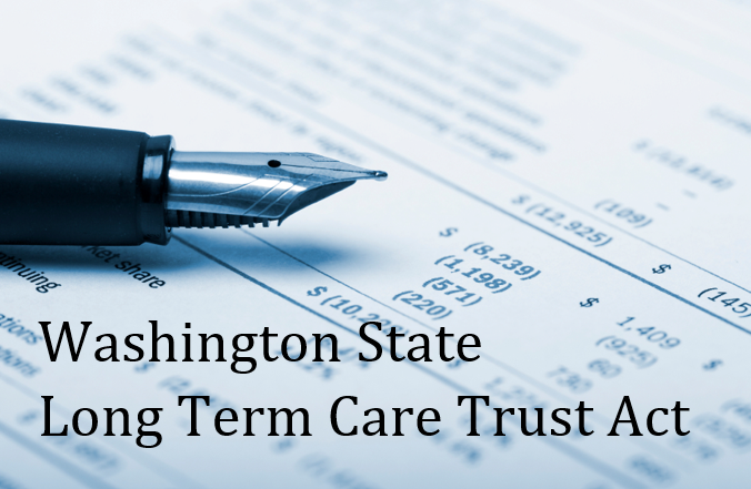 Washington State Long-Term Care Program- Employers Take Notice & Act Quickly